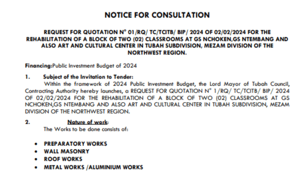 REQUEST FOR QUOTATION N° 01/RQ/ TC/TCITB/ BIP/ 2024 OF 02/02/2024 FOR THE REHABILITATION OF A BLOCK OF TWO (02) CLASSROOMS AT GS NCHOKEN,GS NTEMBANGAND ALSO ART AND CULTURAL CENTER IN TUBAH SUBDIVISION, MEZAM DIVISION OF THE NORTHWEST REGION IN (3) LOT.