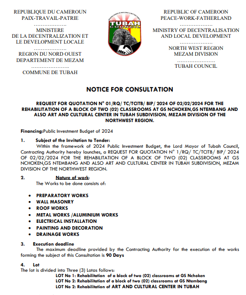 REQUEST FOR QUOTATION N° 01/RQ/ TC/TCITB/ BIP/ 2024 OF 02/02/2024 FOR THE REHABILITATION OF A BLOCK OF TWO (02) CLASSROOMS AT GS NCHOKEN,GS NTEMBANGAND ALSO ART AND CULTURAL CENTER IN TUBAH SUBDIVISION, MEZAM DIVISION OF THE NORTHWEST REGION IN (3) LOT.